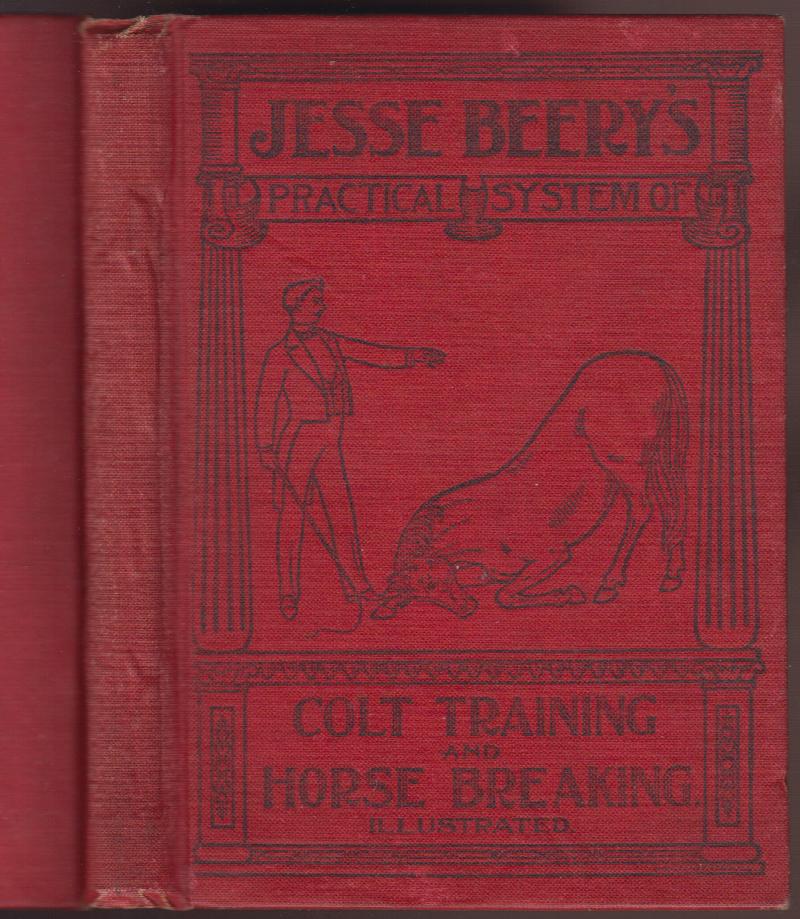 Image for Jesse Beery's Practical System of Colt Training and Horse Breaking