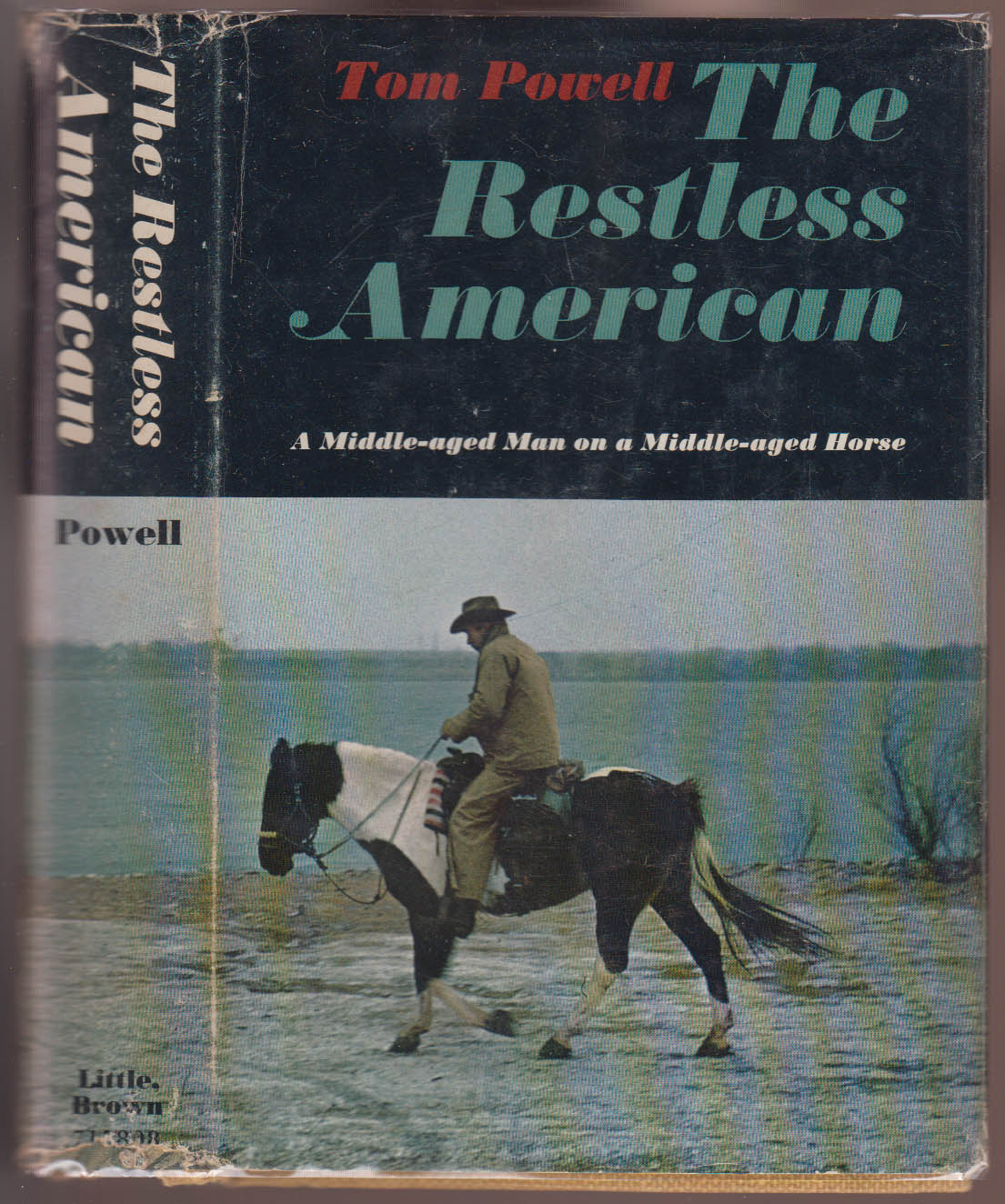 Image for The Restless American: A Middle-Aged Man on a Middle-Aged Horse