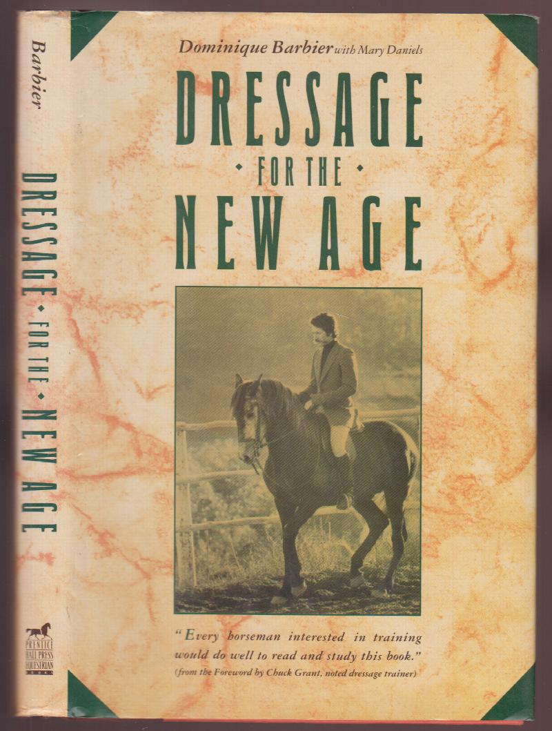 Image for Dressage For The New Age