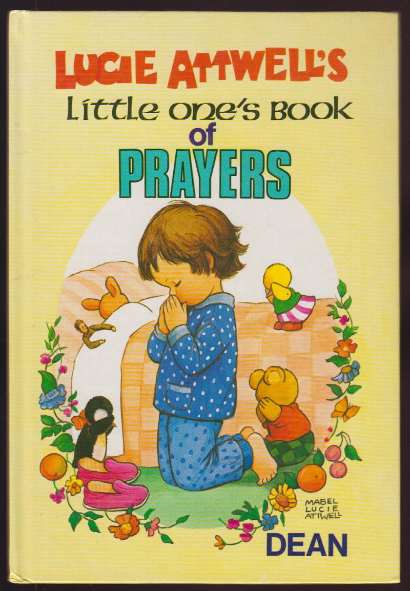 Image for Lucy Attwell's Little One's Book of Prayers