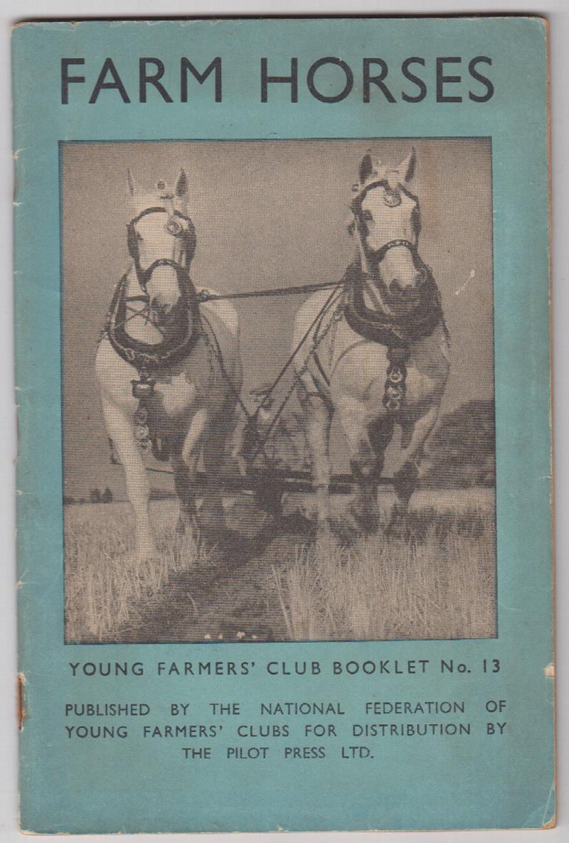 Image for Farm Horses  Young Farmers' Club Booklet No.13
