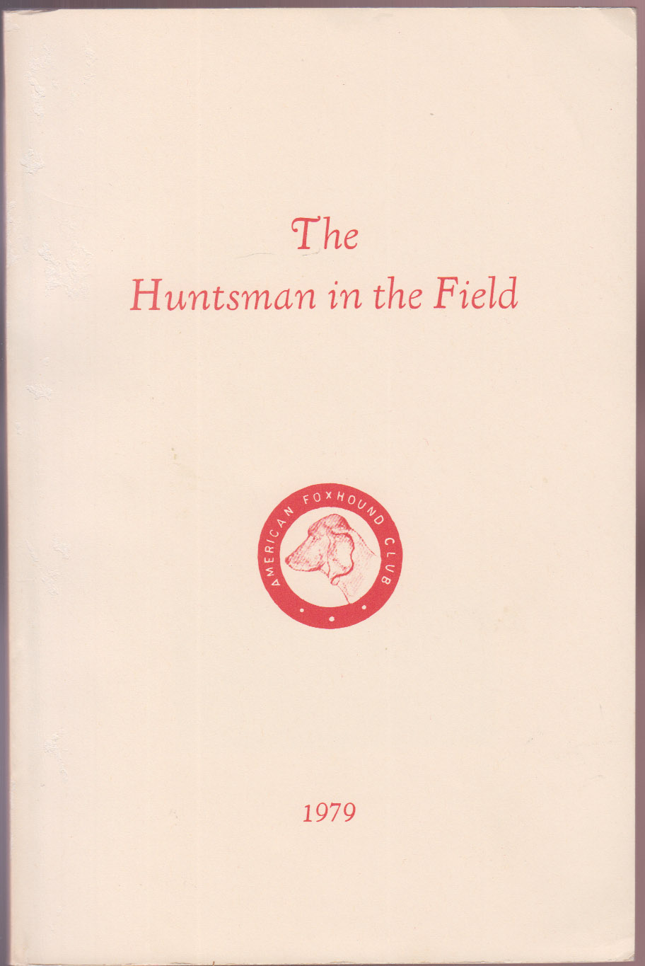 The Huntsman In The Field