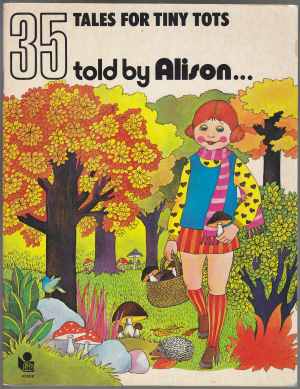 Image for 35 Tales For Tiny Tots Told by Alison