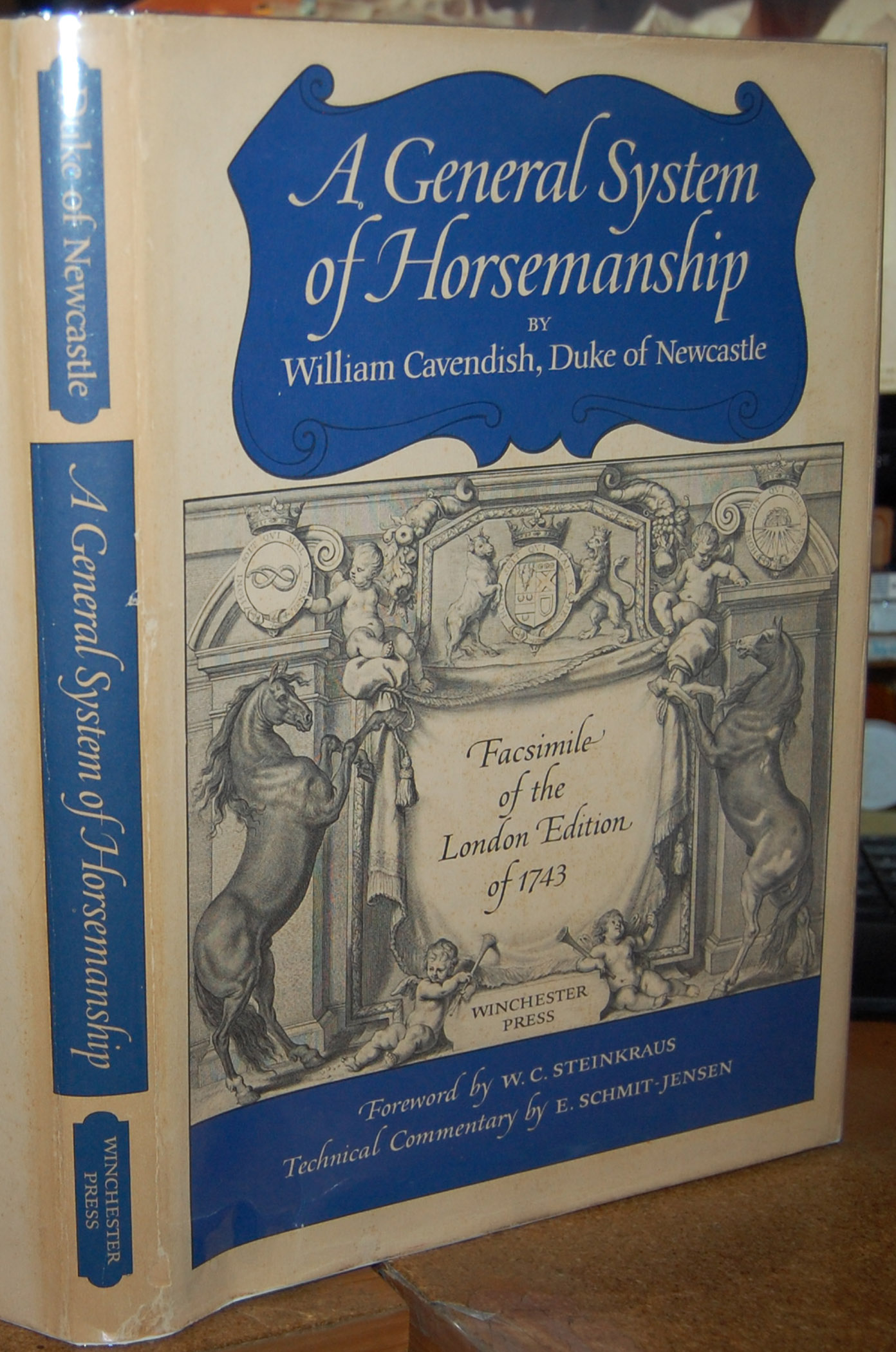 A General System of Horsemanship Facsimile of the London Edition of 1743