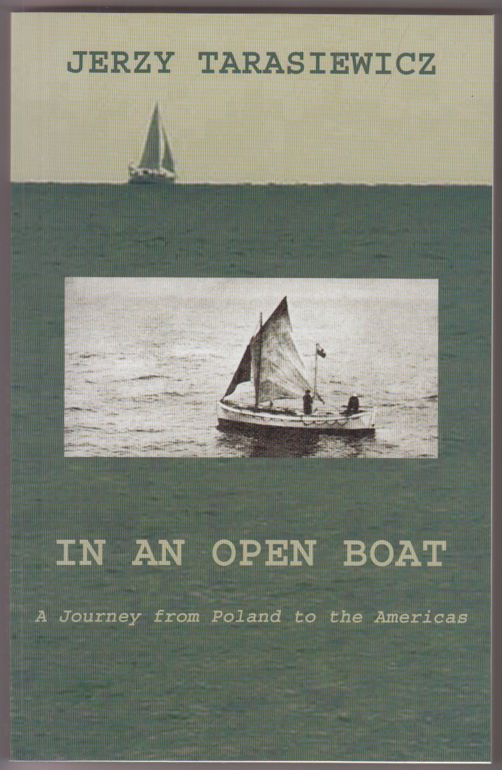 In an Open Boat: A Journey from Poland to the Americas