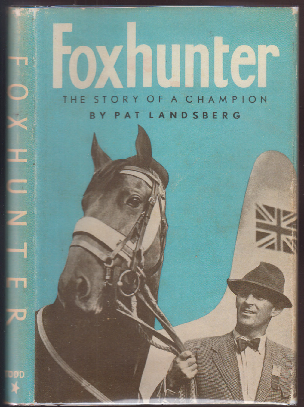 Foxhunter The Story of a Champion