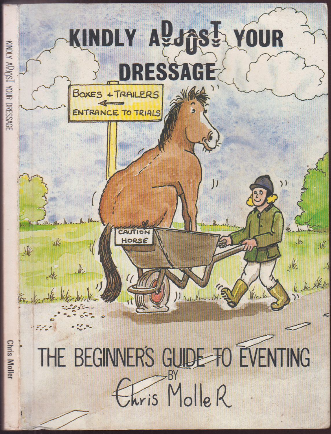 Kindly Adjust Your Dressage The Beginner's Guide to Eventing
