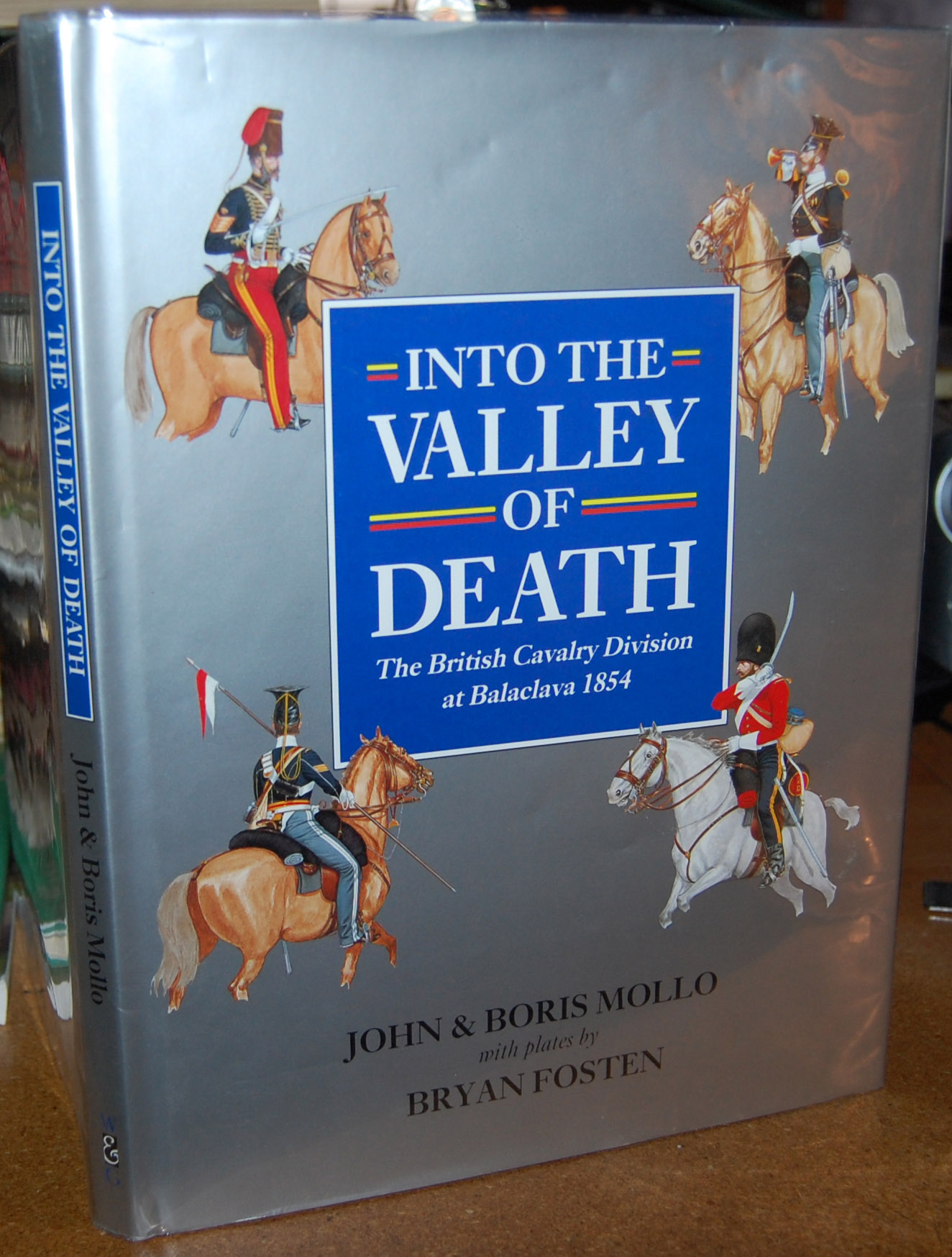Into the Valley of Death: The British Cavalry Division at Balaclava 1854