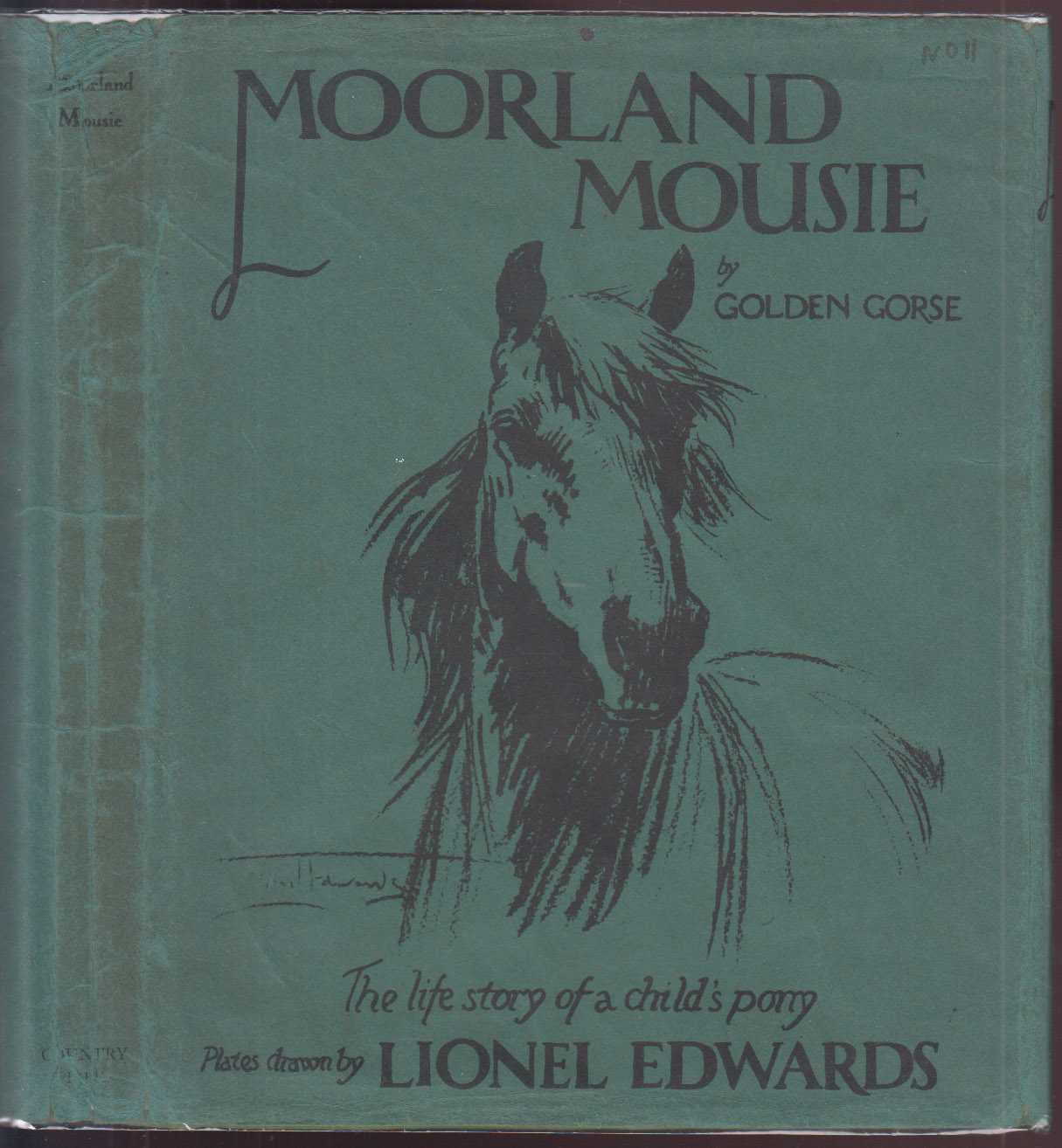 Moorland Mousie The Life Story of a Child's Pony.