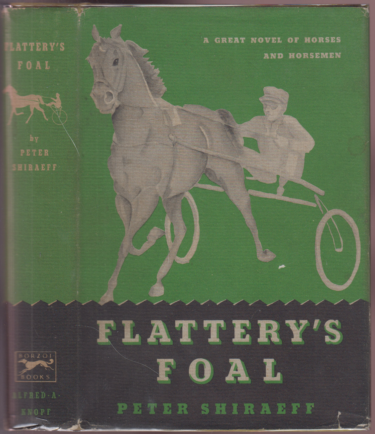 Flattery's Foal A Great Novel of Horses and Horsemen