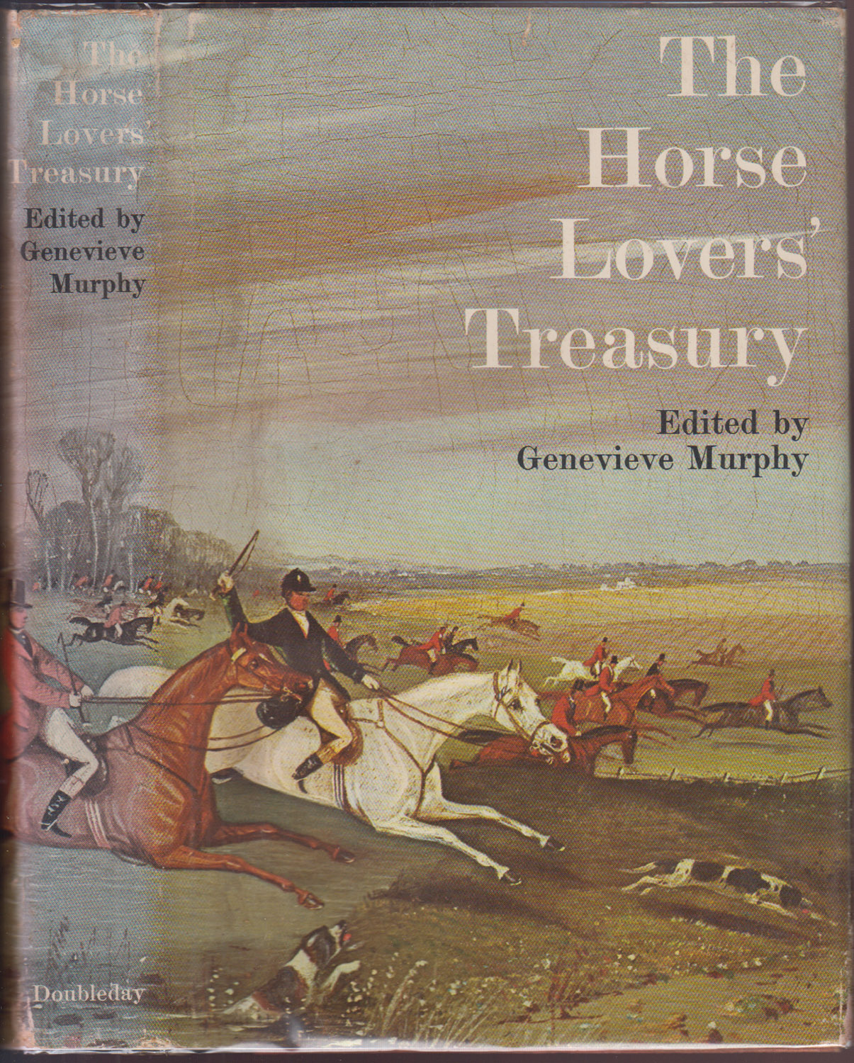 The Horse Lovers' Treasury An Illustrated Anthology of Verse and Prose