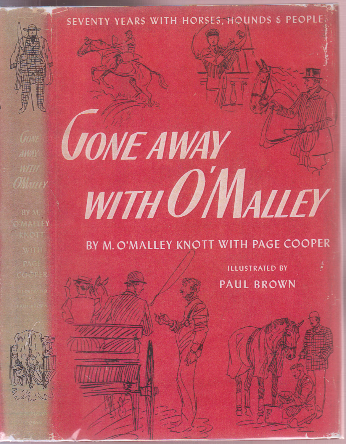Gone Away with O'Malley: Seventy Years with Horses, Hounds and People