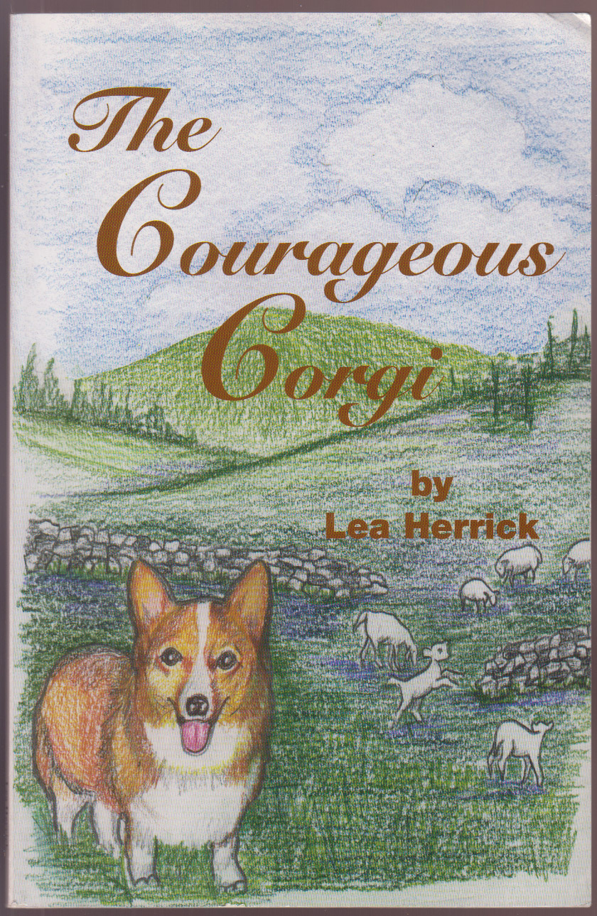 The Courageous Corgi The 'Tail' of a Little Dog with a Big Heart