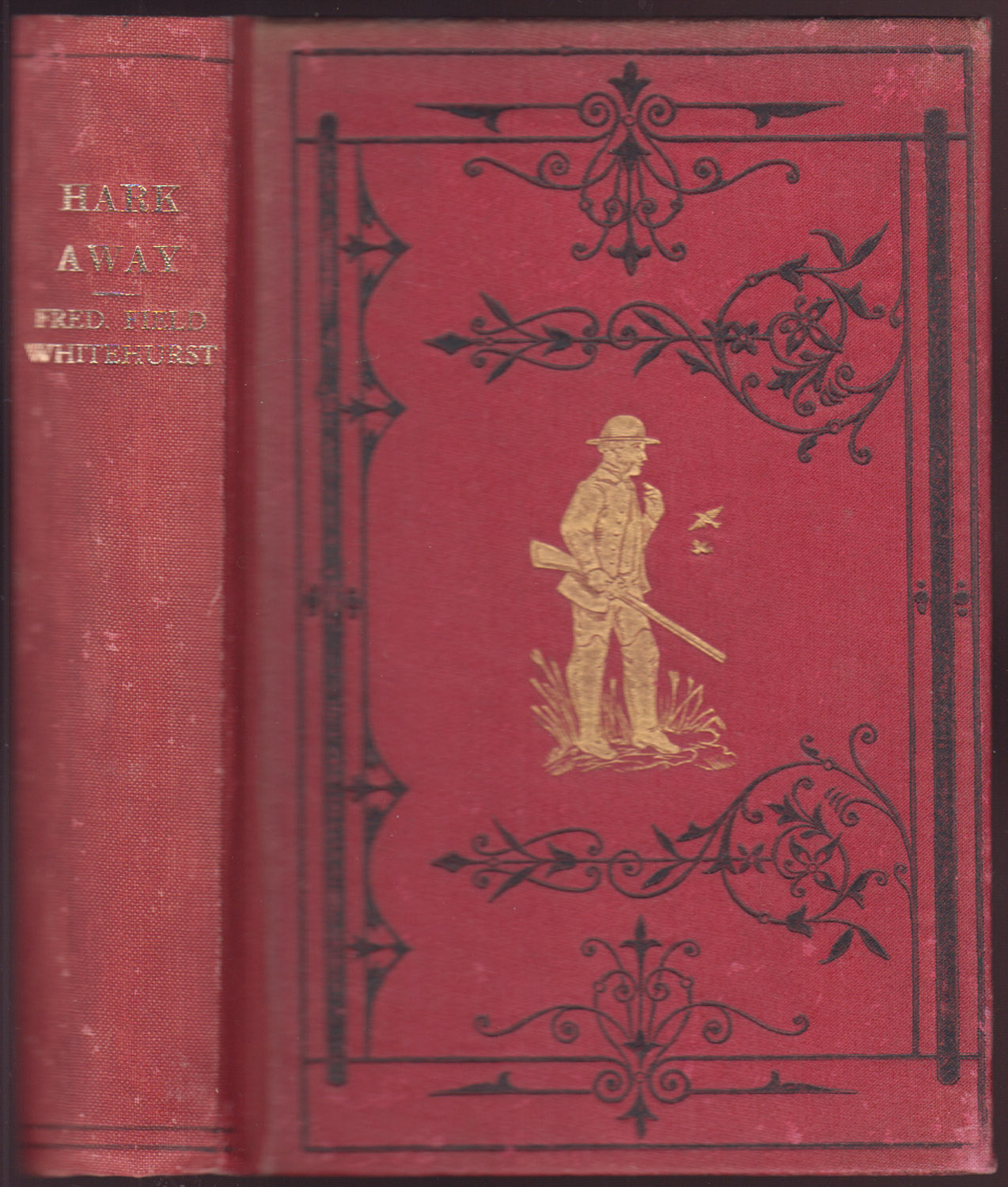 Hark Away Sketches of Hunting, Fishing, Etc.