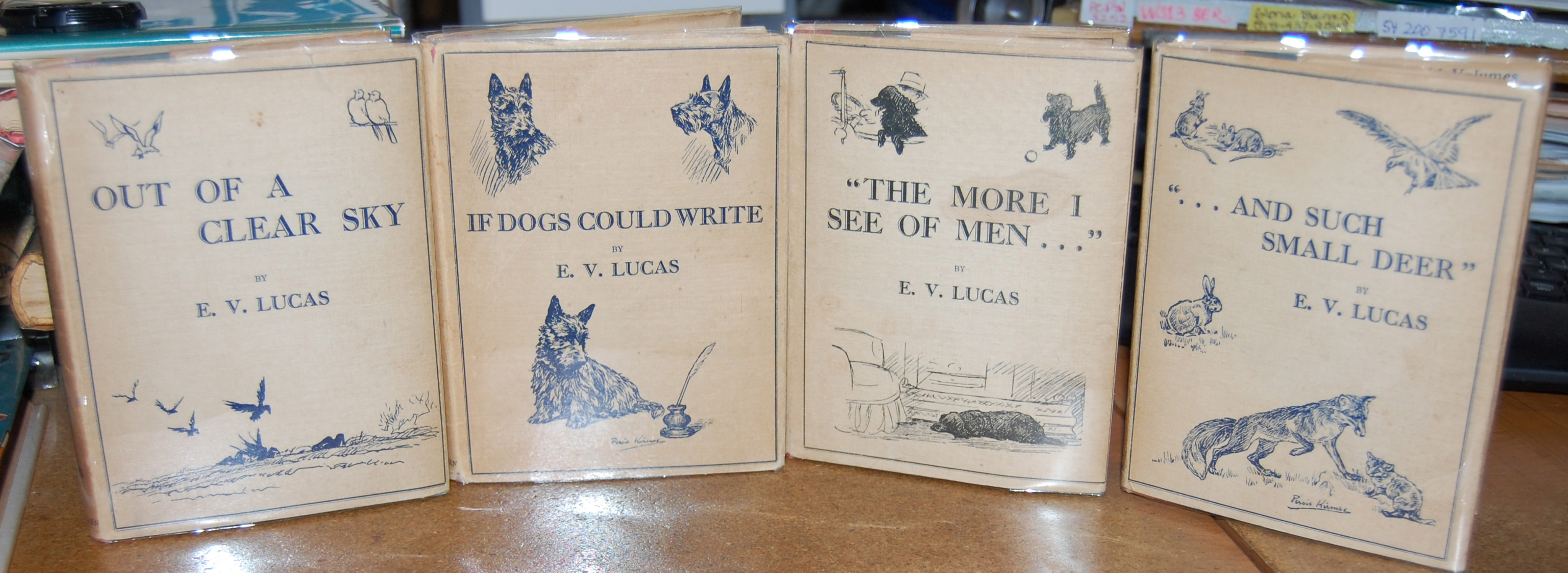 E. V. Lucas 4 Book Library: Out of a Clear Sky/ And Such Small Deer/ The More I See of Men/ If Dogs Could Write