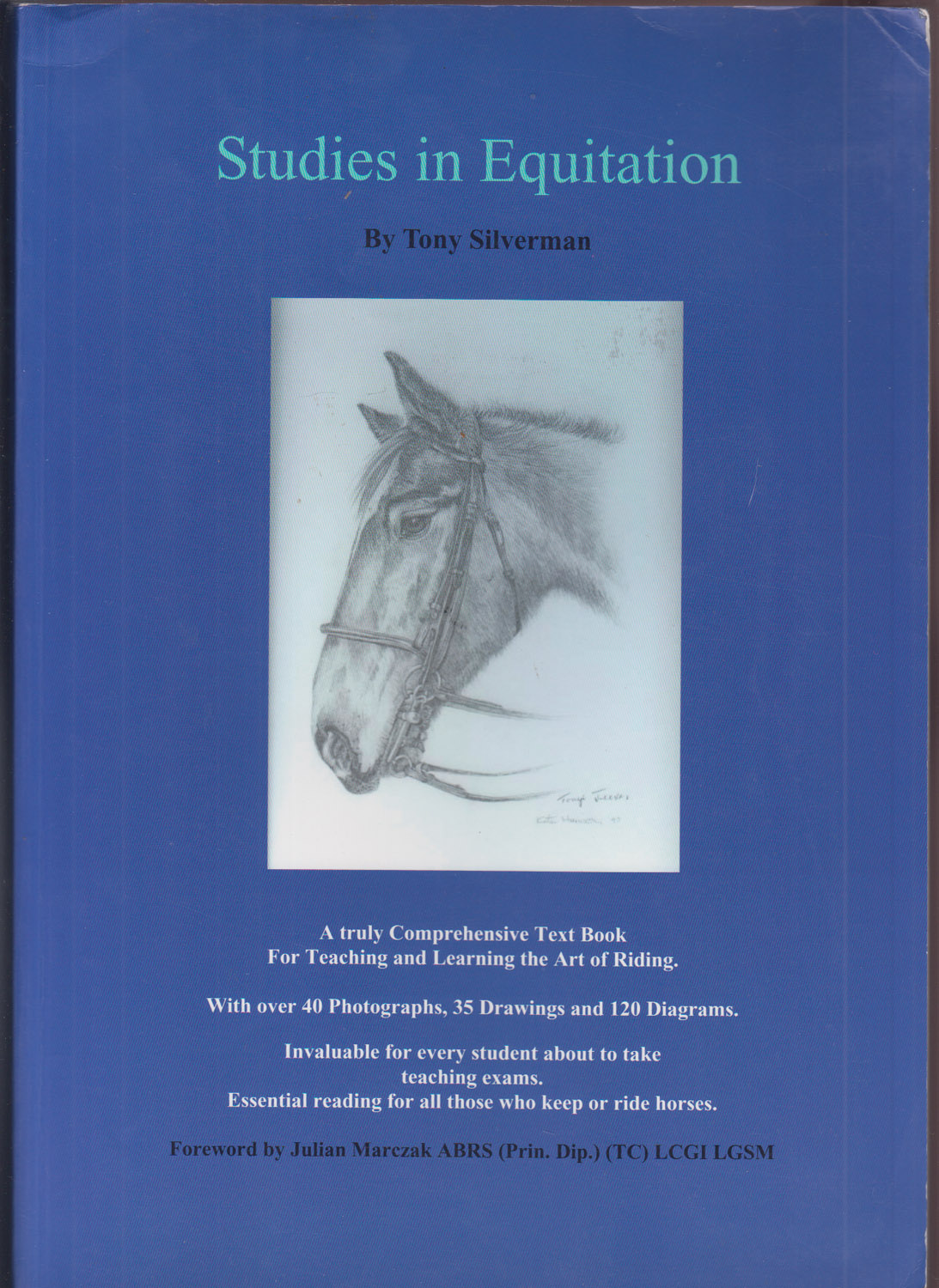Studies in Equitation: The Complete Book on the Art of Riding Horses