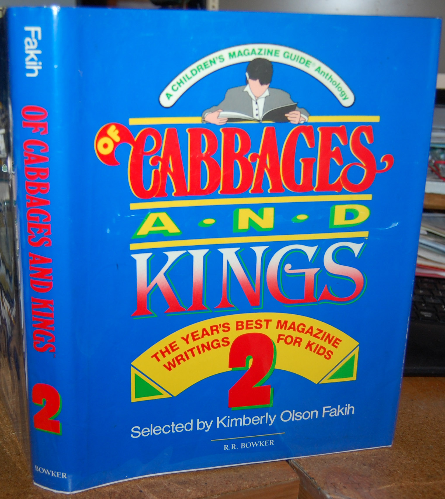 Of Cabbages and Kings 2: The Year's Best Magazine Writings for Kids