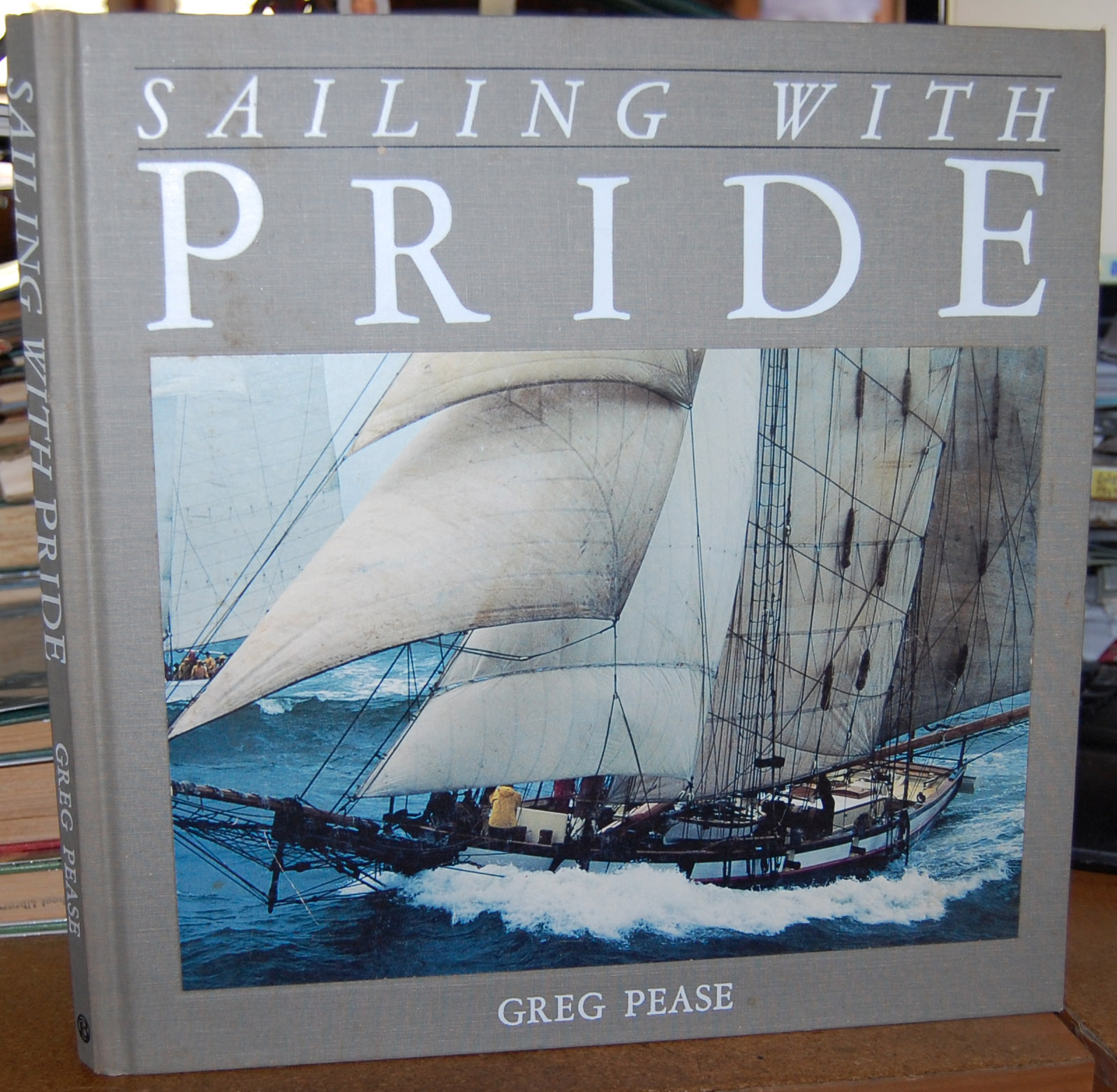 Sailing With Pride PHOTOGRAPHER'S PRESENTATION COPY