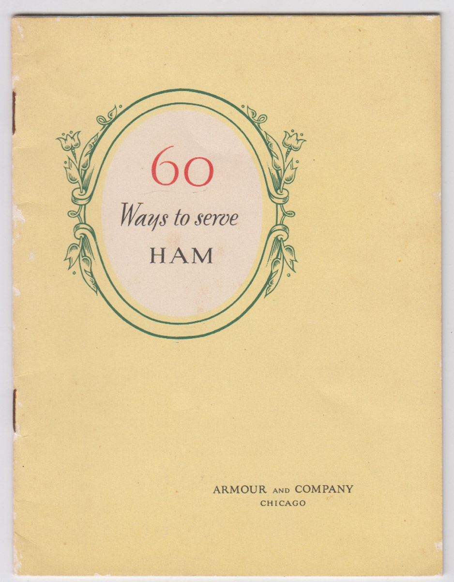 60 Ways to Serve Armour's Fixed Flavor Star Ham