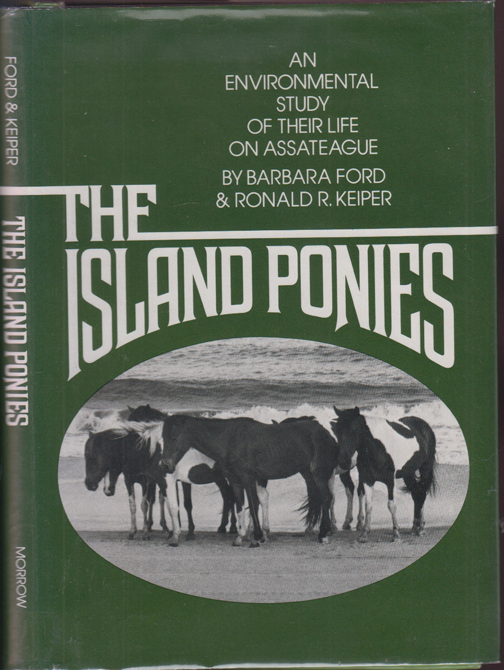 The Island Ponies An Environmental Study of Their Life on Assateague