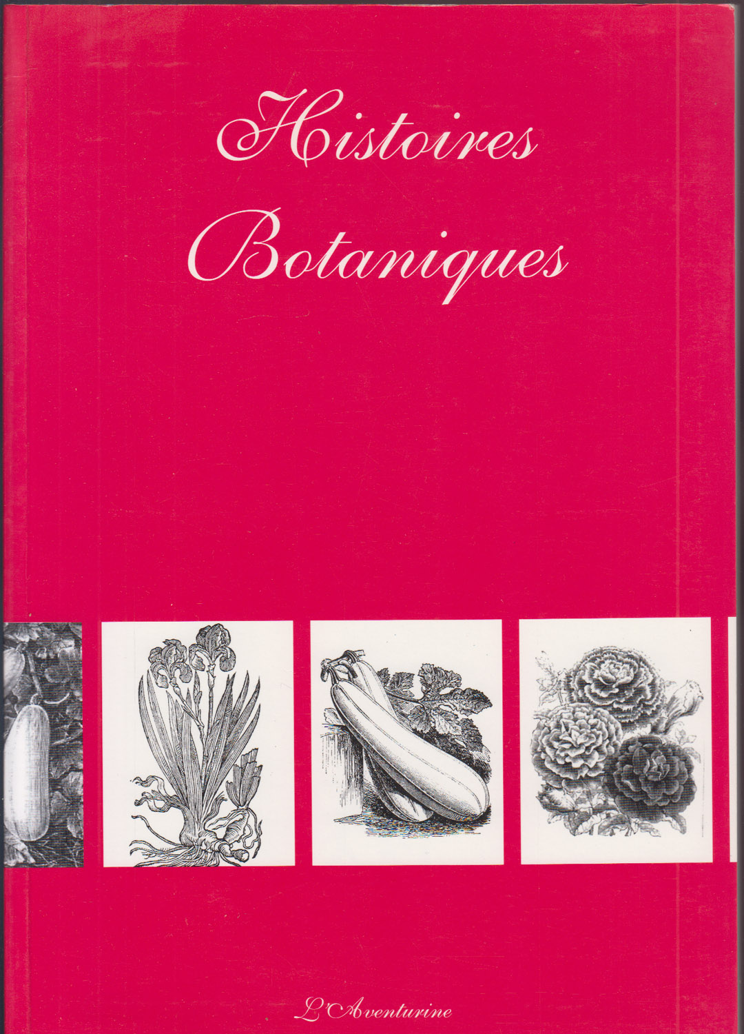 Histoires Botaniques