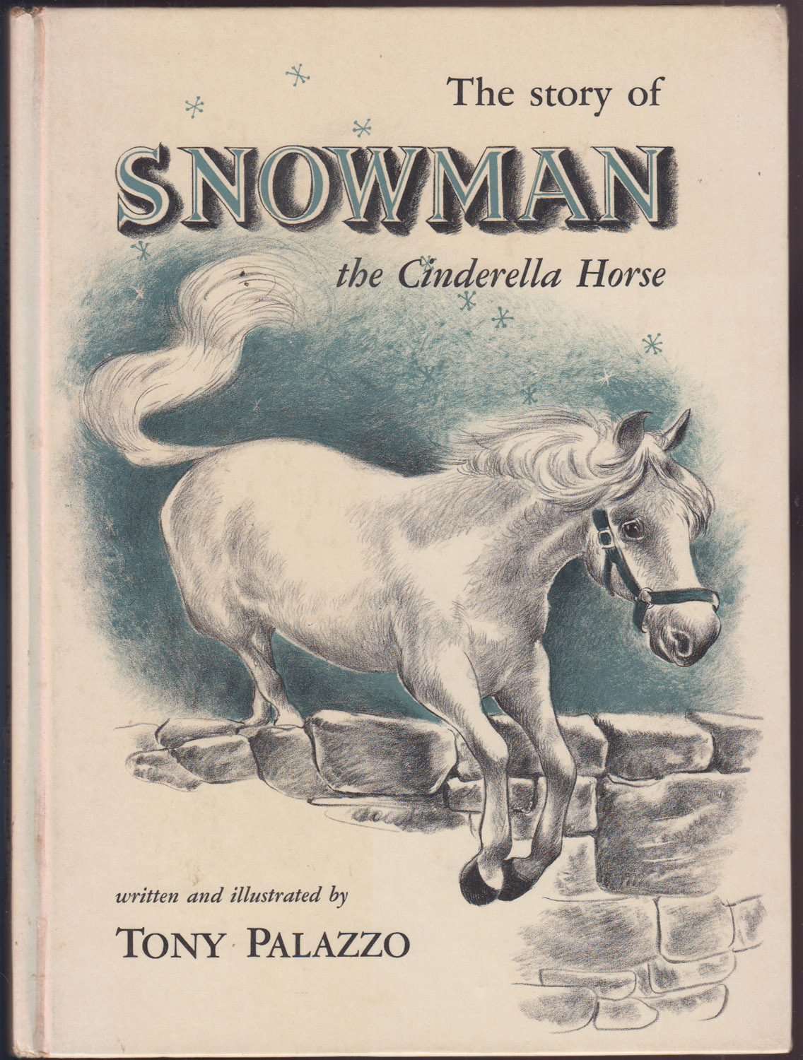 The Story of Snowman the Cinderella Horse