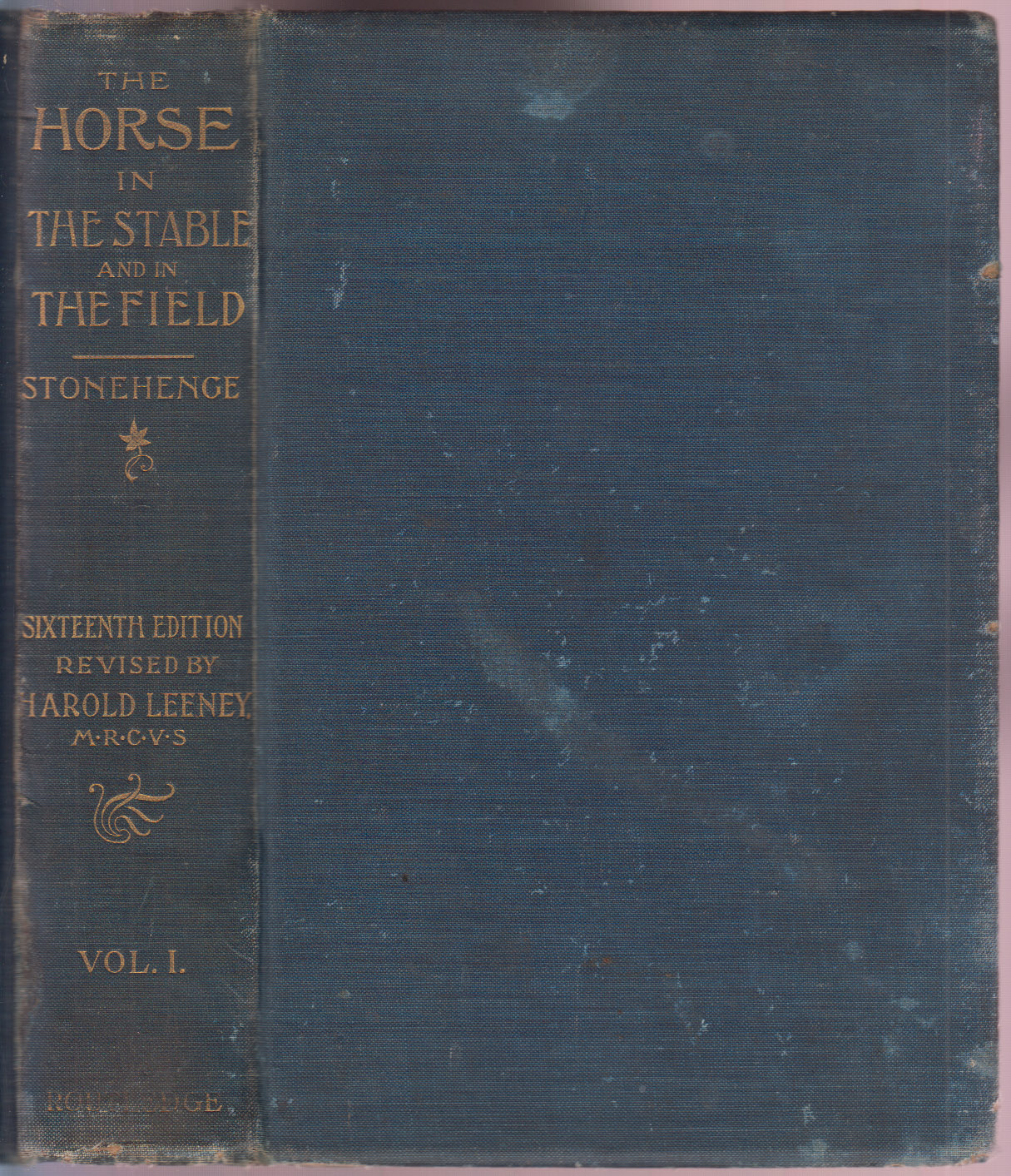 The Horse in the Stable and Field - His Varieties, Management in Health and Disease, Anatomy, Physiology, Etc. Vol. 1