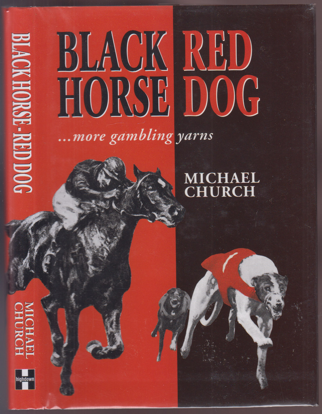 Black Horse Red Dog . More Gambling Yarns