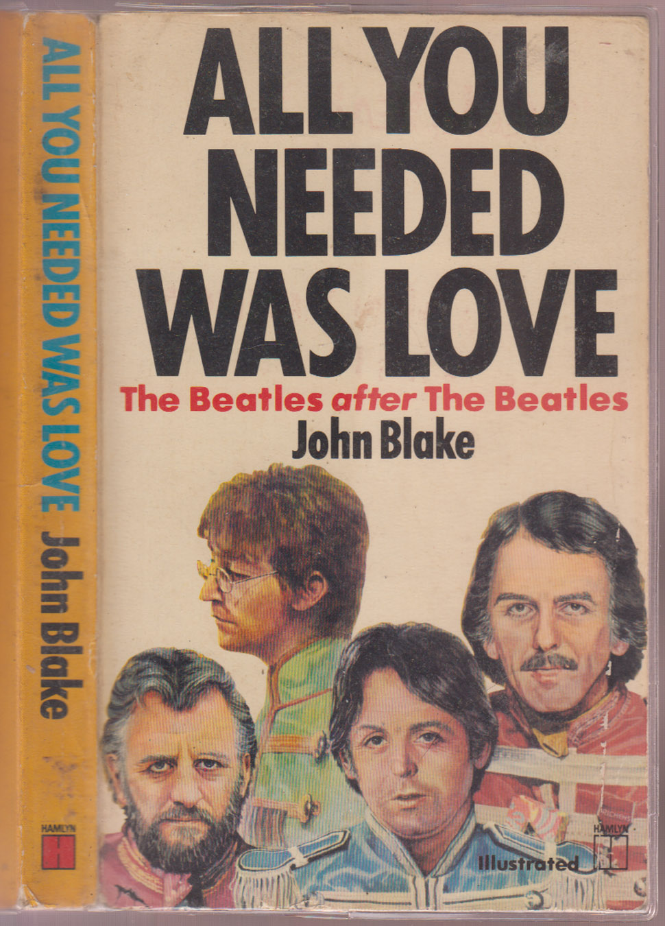 All You Needed Was Love The 