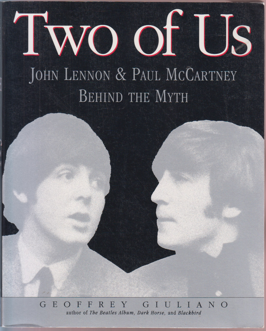 Two of Us: The Passionate Partnership of John Lennon and Paul McCartney