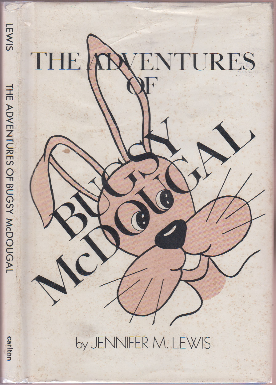 The Adventures of Bugsy McDougal Author's Presentation Copy