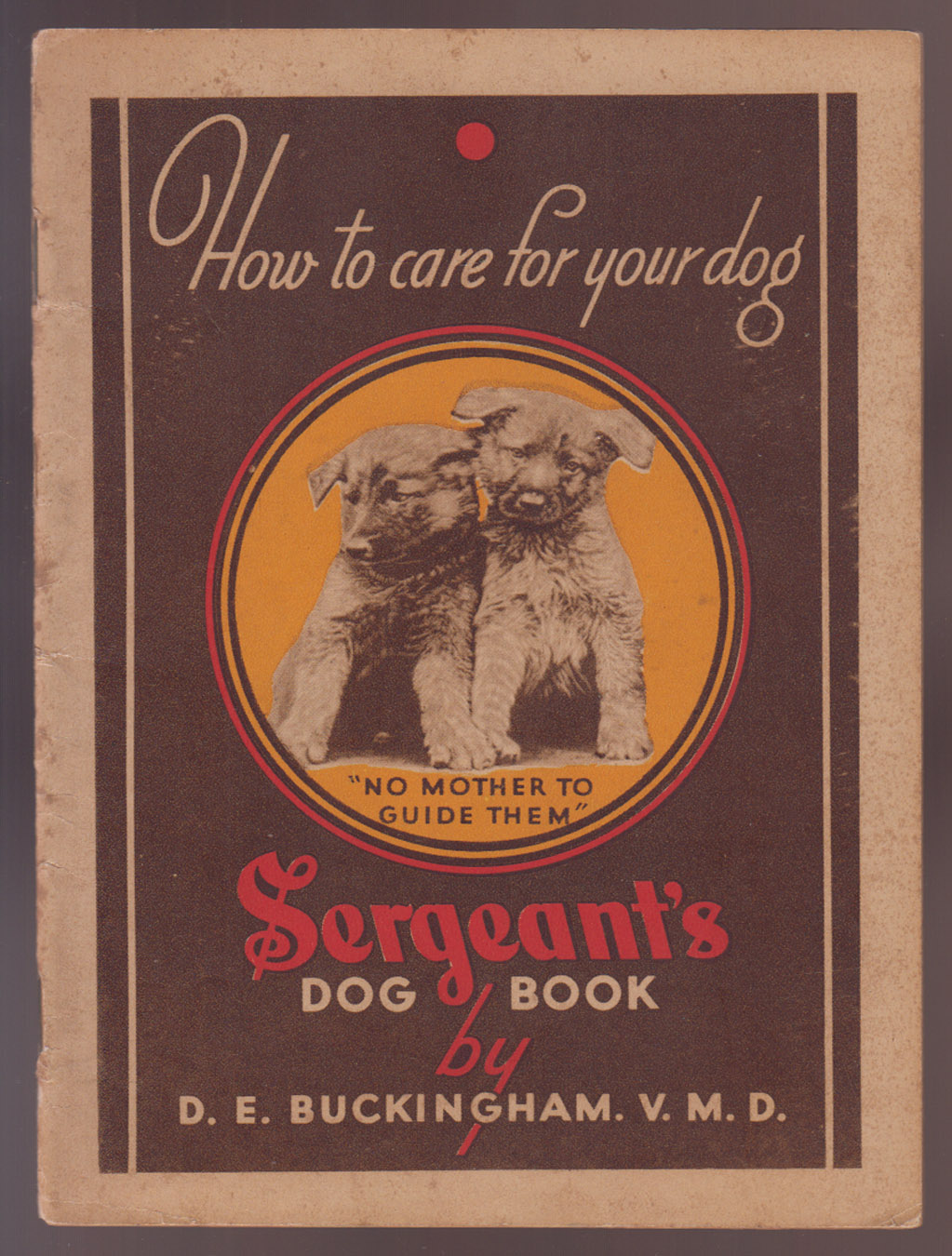 Sergeant's Dog Book Orphan Puppies Cover - How to Care for Your Dog