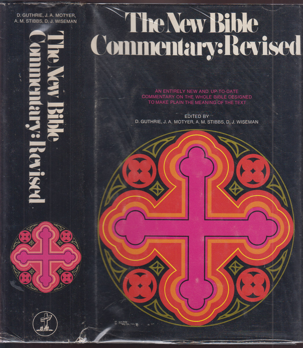 The New Bible Commentary: Revised Third Edition