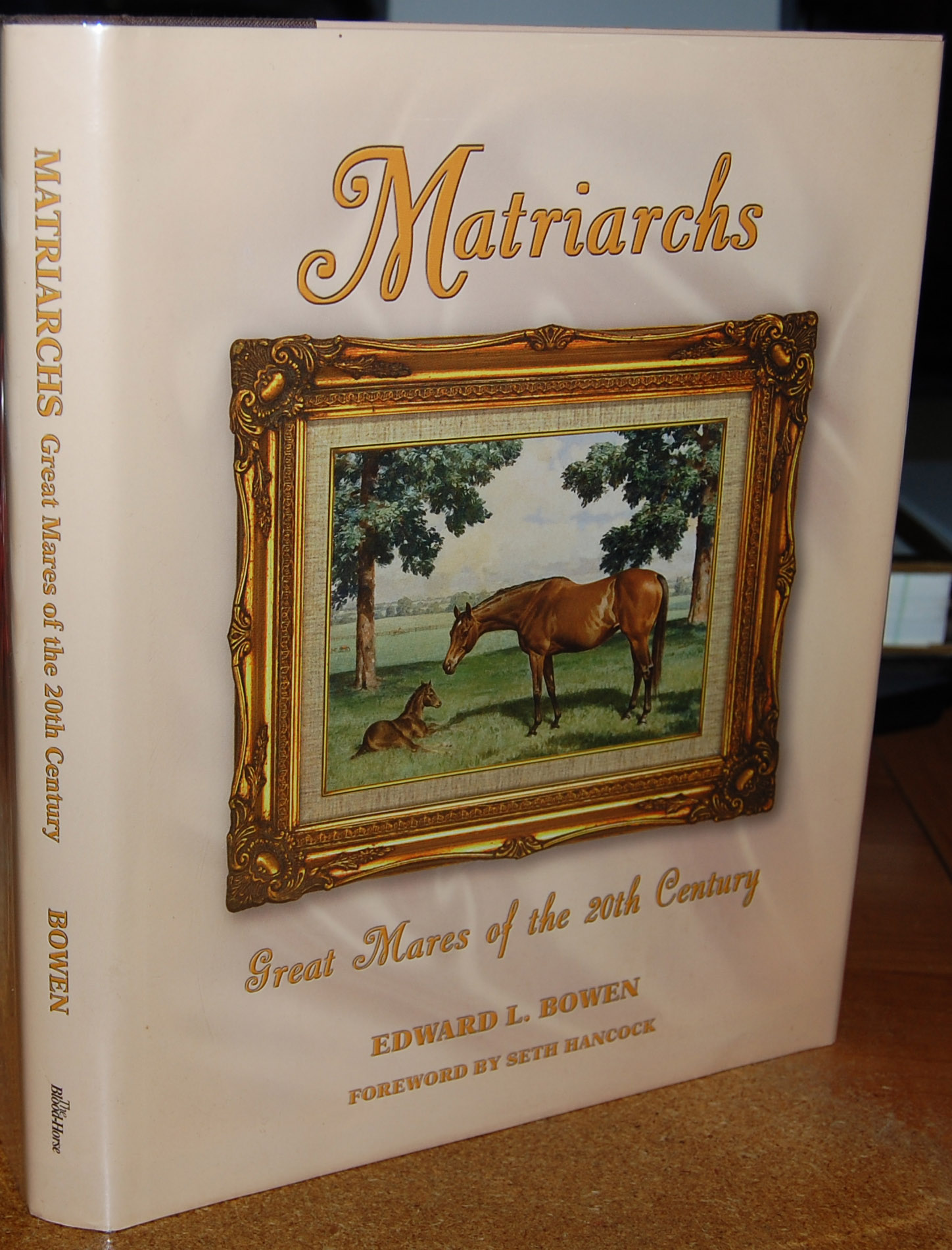 Image for Matriarchs: Great Mares of the 20th Century - Author's Presentation Copy Matriarchs: Great Mares of the 20th Century - Author's Presentation Copy