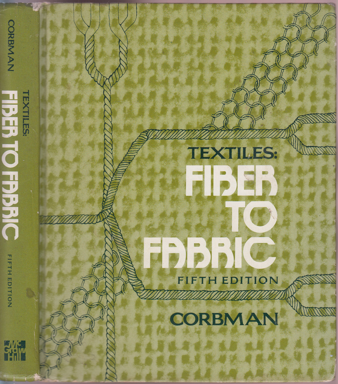 Textiles: Fiber to Fabric Fifth Edition