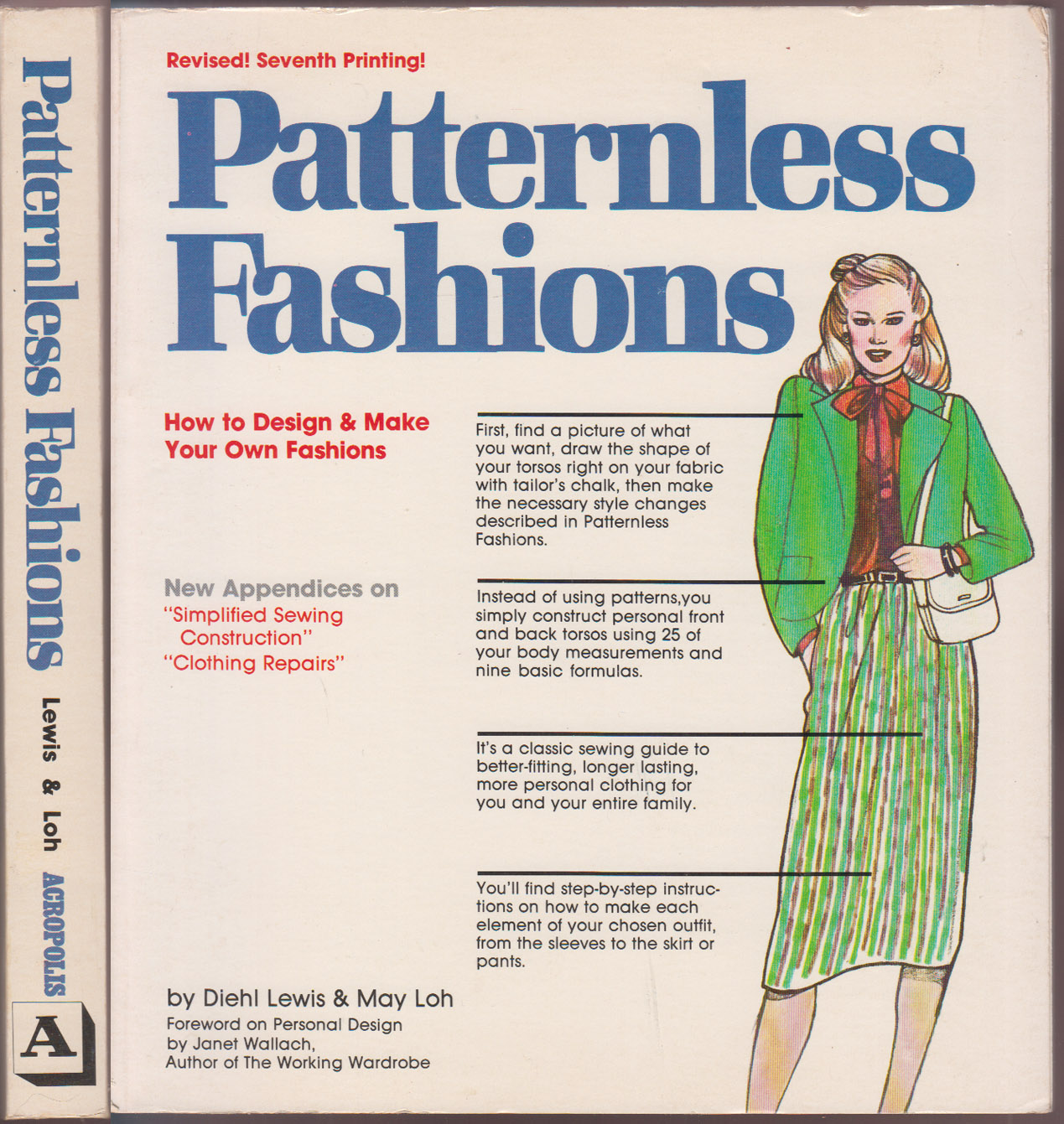 Patternless Fashions: How to Design and Make Your Own Fashions!: With New Appendices on Sewing for the Beginner