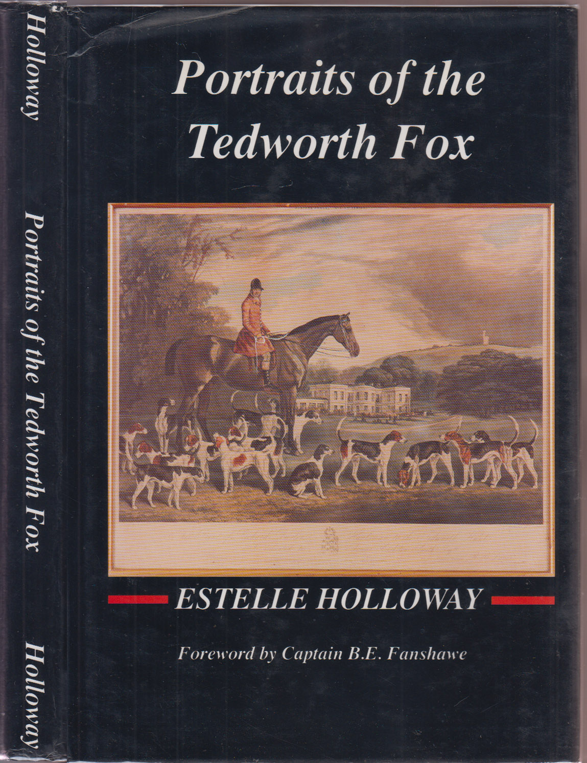 Portraits of the Tedworth Fox: Story of the Tedworth Hunt
