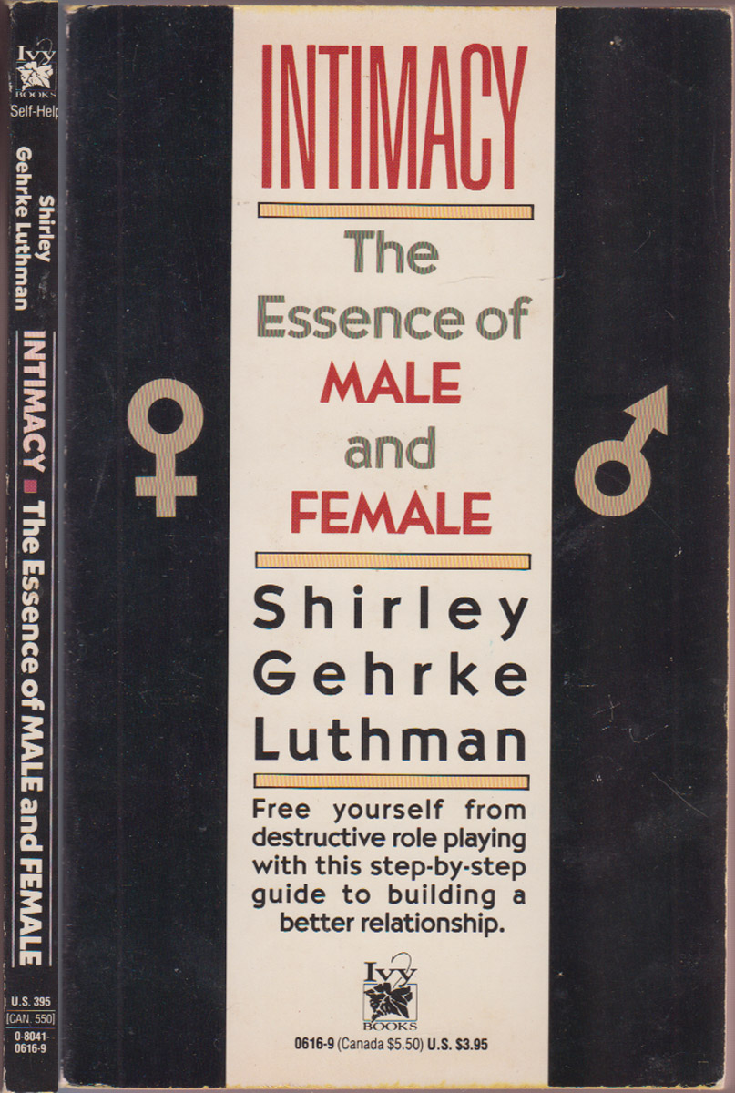 Intimacy: The Essence of Male and Female