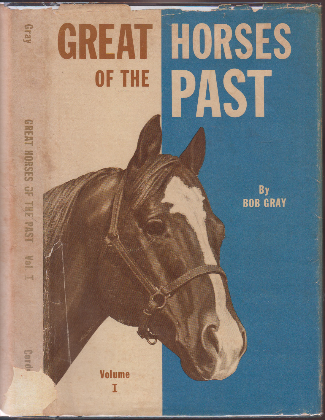 Great Horses of the Past Volume I