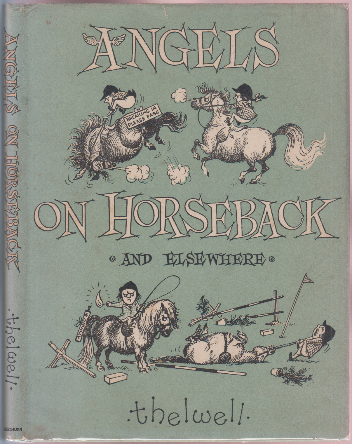 Angels On Horseback and Elsewhere
