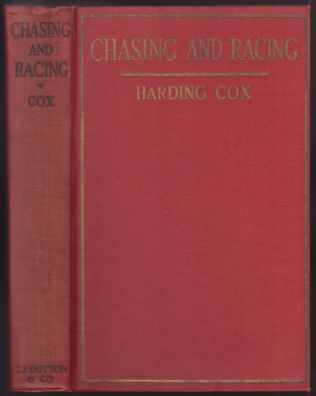 Chasing and Racing - Some Sporting Reminiscences