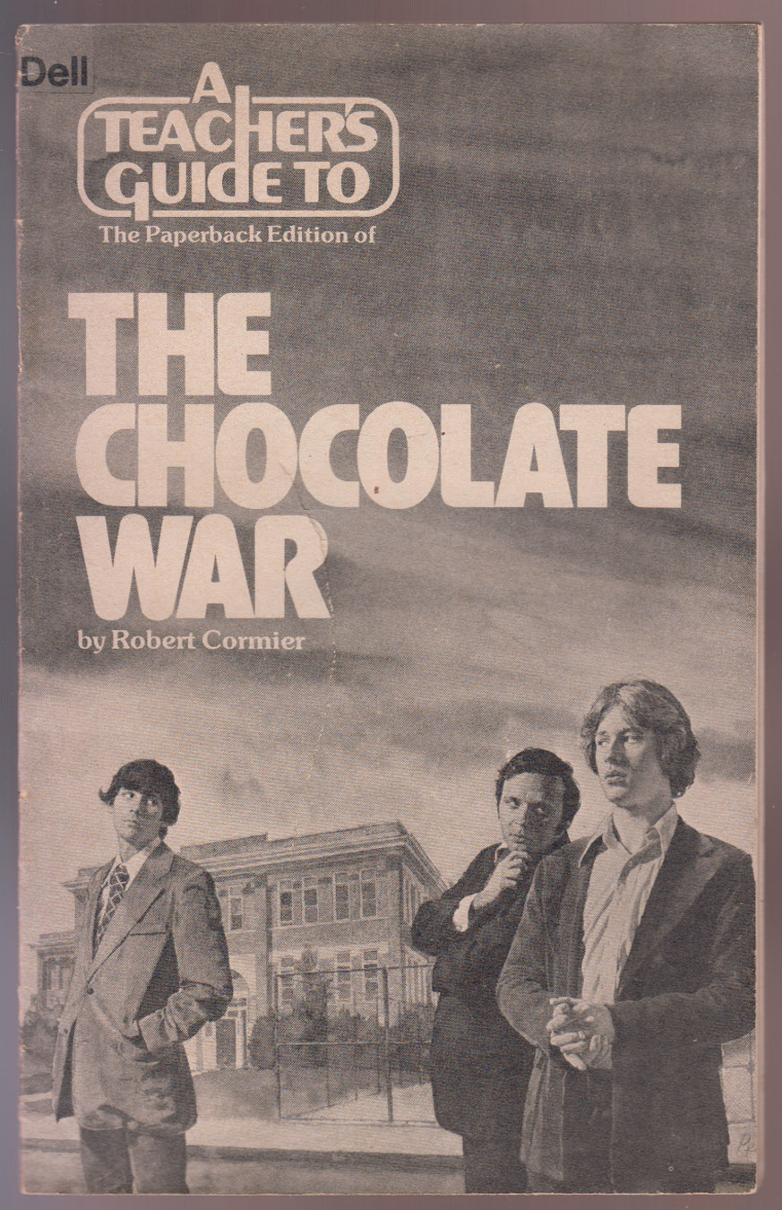 A Teacher's Guide to the Paperback Edition of The Chocolate War by Robert Cormier (Laurel-Leaf Library)