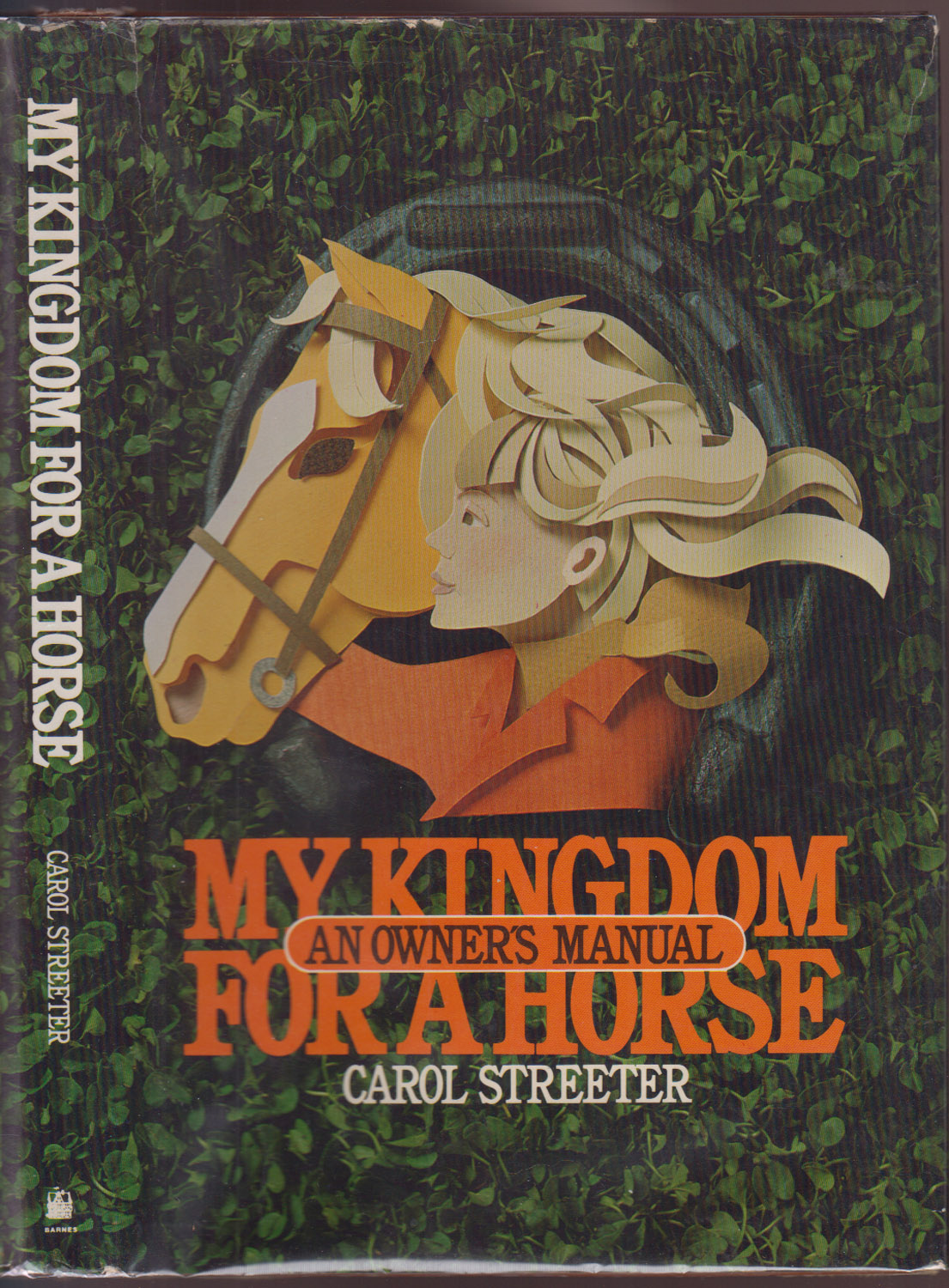 Image for My Kingdom For A Horse: An Owner's Manual My Kingdom For A Horse: An Owner's Manual