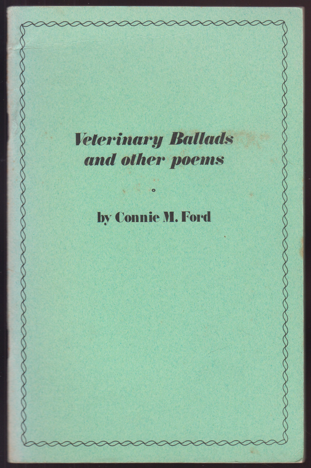 Veterinary Ballads and Other Poems