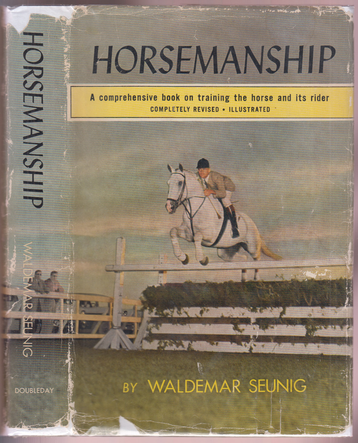 Horsemanship: A Comprehensive Book on Training the Horse and Its Rider Completely Revised