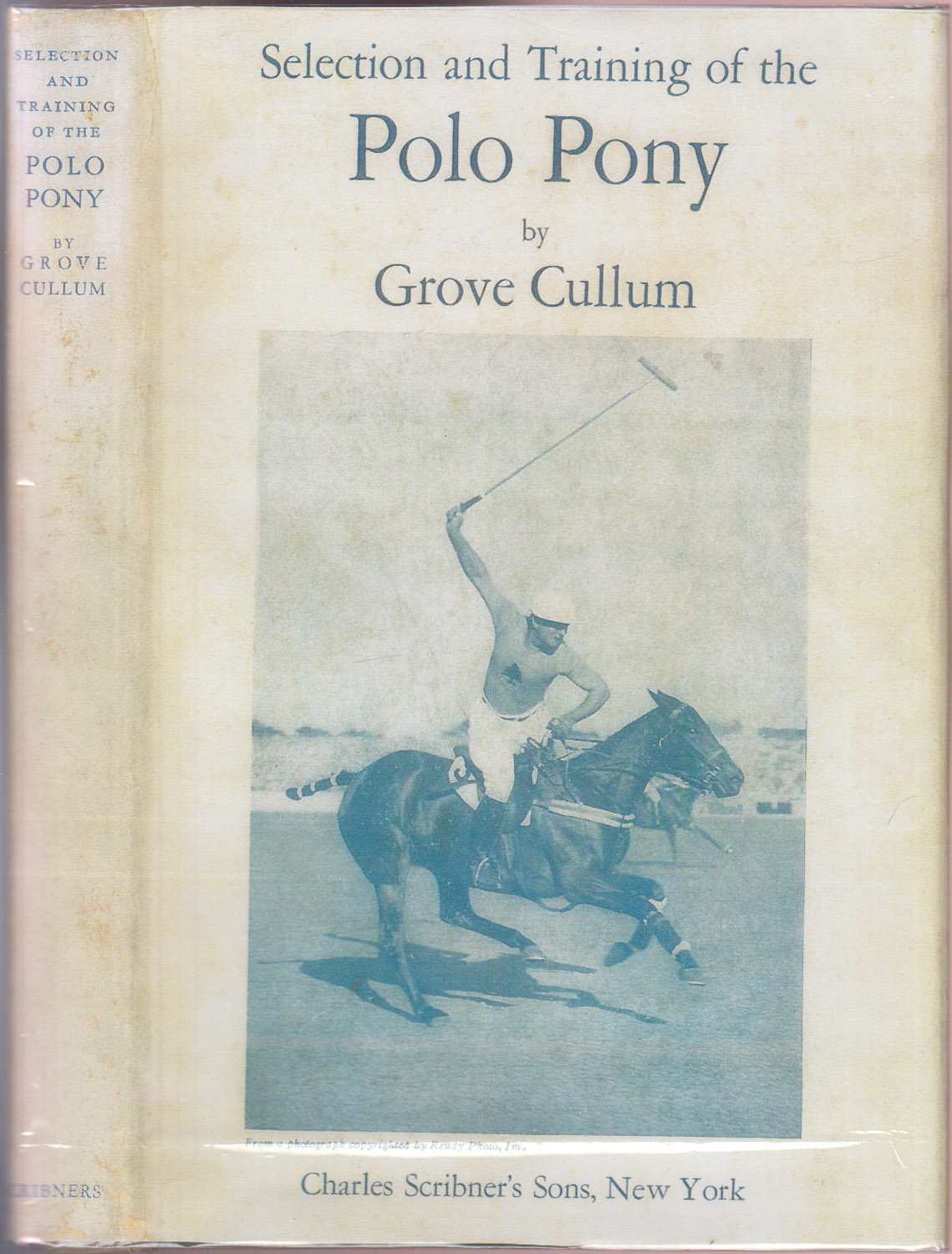 Selection and Training of the Polo Pony with Comments on the Game