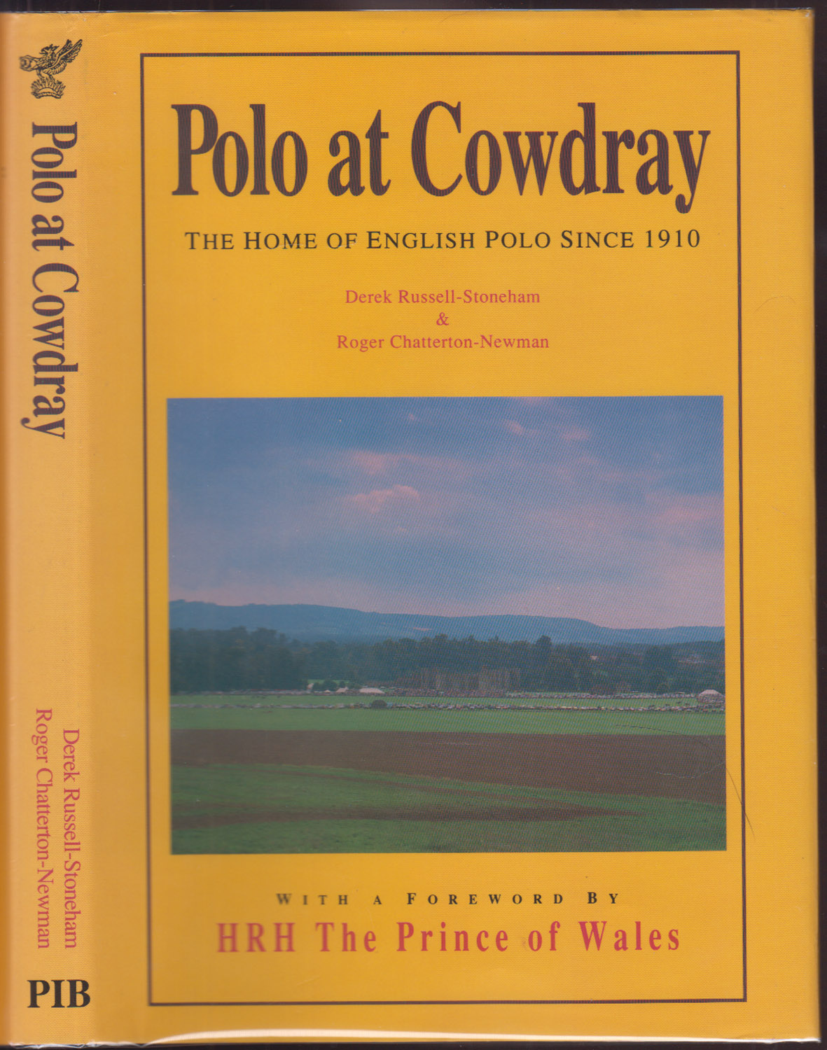 Polo at Cowdray The Home of English Polo from 1910 AUTHOR SIGNED