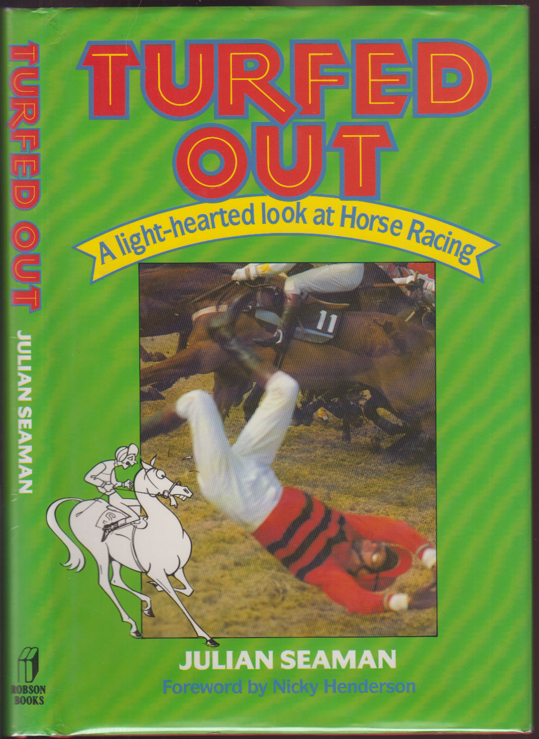 Turfed Out A Light-Hearted Look at Horse Racing AUTHOR SIGNED