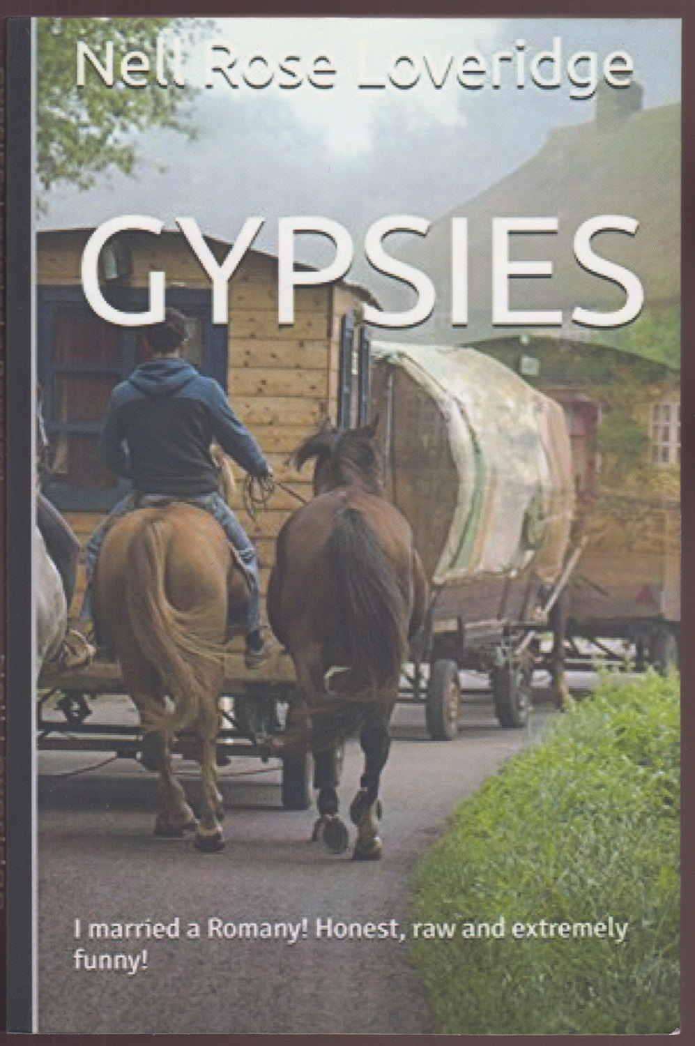 GYPSIES: I married a Romany!