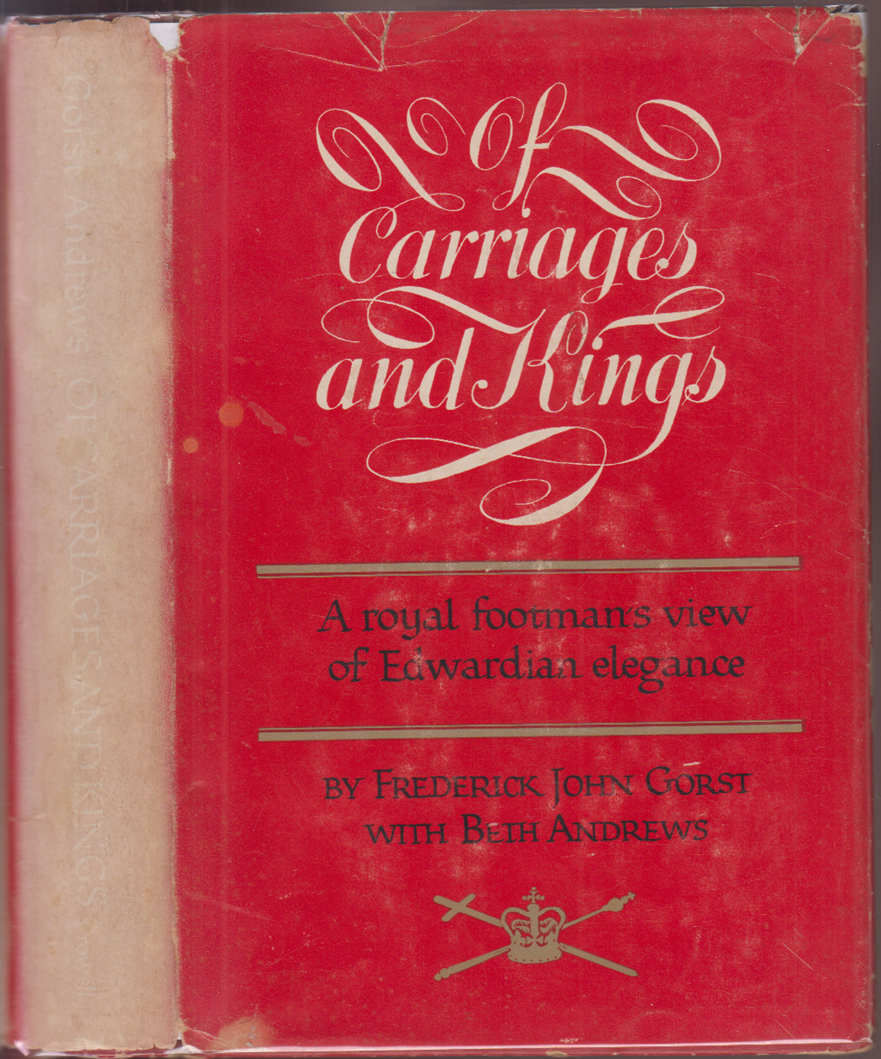 Of Carriages and Kings A Royal Footman's View of Edwardian Elegance